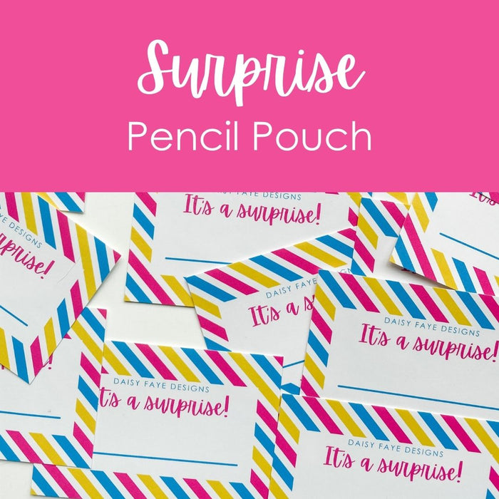 Surprise Pencil Pouch
